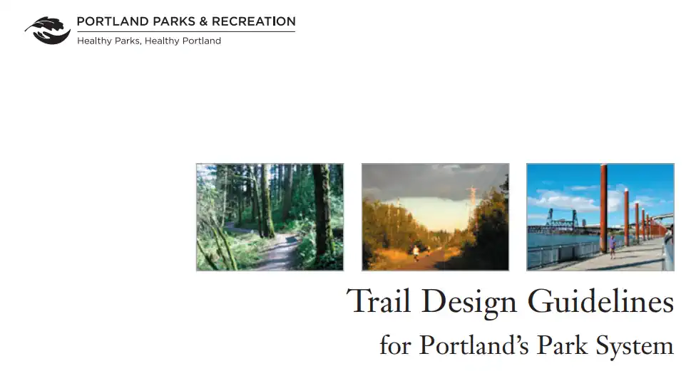 Trail Design Guidelines for Portland’s Park System